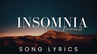 Normani  Insomnia  SONG LYRICS VERSION [upl. by Codd]