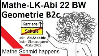 Das MathematikAbitur 2022 Baden Württemberg Analysis LK Wahlteil 2 Aufgabe B2c  Mathe Schmid [upl. by Virnelli598]