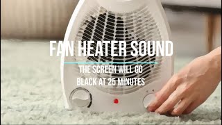 Fan heater relaxing sound [upl. by Ahsenyt]