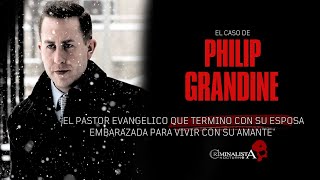 El caso del Pastor Phillip Grandine  Criminalista Nocturno [upl. by Acinorav]