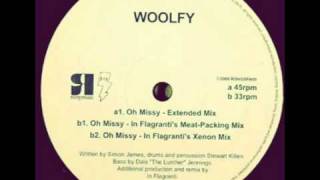 Woolfy  Oh Missy Extended Mix [upl. by Harmon]