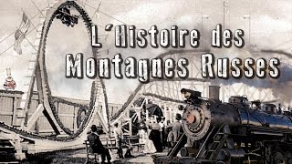 LHistoire des Montagnes Russes [upl. by Ahseekat]