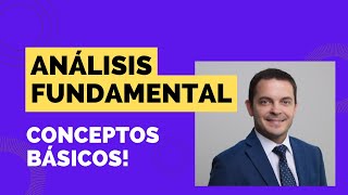 El análisis fundamental metodología en inversiones que evalúa el valor intrínseco de un activo [upl. by Ahsimaj997]