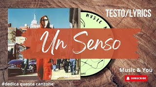 Un Senso  Vasco Rossi  Testo  Lyrics 🇮🇹 [upl. by Esli290]