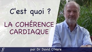 La cohérence cardiaque par Dr David OHare [upl. by Sekyere]