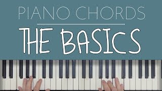 Piano Chords The Basics [upl. by Udell315]