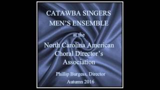 Catawba College Mens Ensemble Muddy Water  arr John Leavitt [upl. by Elleoj846]