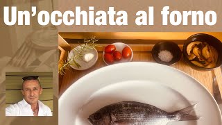 Come cucinare il pesce occhiata al forno [upl. by Corb]