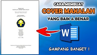 CARA MEMBUAT COVER MAKALAH YANG BAIK DAN BENAR DI MICROSOFT WORD [upl. by Osnofla626]