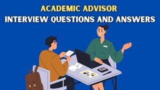 Academic Advisor Interview Questions And Answers [upl. by Towney]