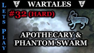 WARTALES  HARDHARD 32  Apothecary amp Hunt the Phantom Swarm  Lets Play [upl. by Stevenson]