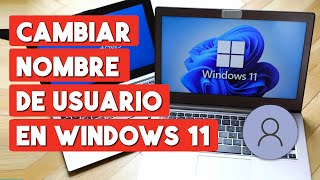 Como Cambiar el Nombre de Usuario en Windows 11 [upl. by Reppart]