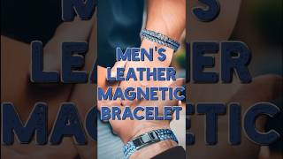 Mens genuine leather braided magnetic bracelet [upl. by Calabrese]