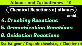 Cracking  Aromatization  Oxidation Reactions  Alkanes and Cycloalkanes  Bsc 1st year chemistry [upl. by Jala]