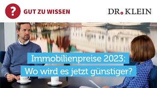 Immobilienpreise 2023 Sinken die Preise weiter Prognose [upl. by Crudden456]