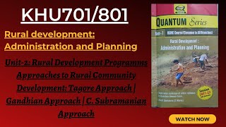 Approaches to Rural Community Development Tagore  Gandhian  and CSubramanian Approach [upl. by Whitman]