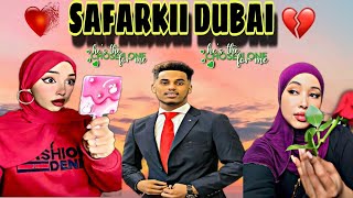 MAXA KA RUN AH SAFARKII HAYKAL EE DUBAI BOQORADA STYLKA DUKAMEYSI MISE ARIN QARSOON [upl. by Fregger]