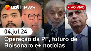 PF cumpre mandados sobre vacina de Bolsonaro Lula recria comissão sobre a ditadura  UOL News [upl. by Zilef]