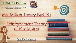 Motivation Theory Part 13 Reinforcement Theory of Motivation [upl. by Nichani]