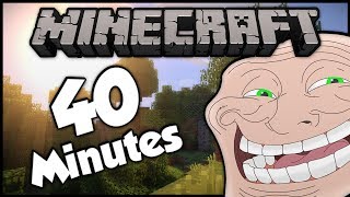 Minecraft Trolling A Weird 9 Year Old 40 Minute Compilation [upl. by Enyal]