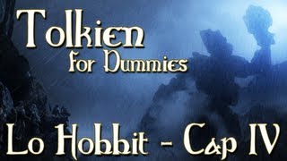 Lo Hobbit  Capitolo 4  In Salita e in Discesa  Tolkien For Dummies [upl. by Anchie]