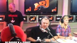 DJ DADDY K amp CAUET SUR NRJ 2011 [upl. by Devinna]