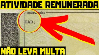 TUDO SOBRE EAR  EXERCE ATIVIDADE REMUNERADA [upl. by Elon848]