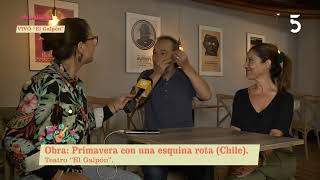 Hablamos con Paula Sharim y Daniel Muñoz presentan obra Primavera con una esquina rota [upl. by Hteik296]