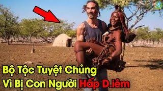 Sự Thật Ngã Ngửa Về Bộ Tộc Bị TUYỆT CHỦNG Do Làm Chuyện Ấy Với Con Người [upl. by Silevi356]