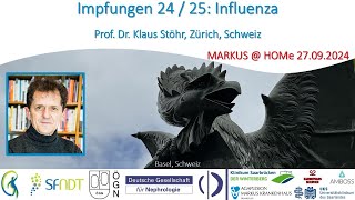 Impfungen 24  25 Influenza  Prof Dr Klaus Stöhr Zürich Schweiz [upl. by Eirahs972]