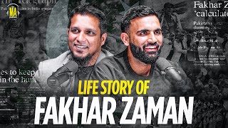 Life Story of Fakhar Zaman  The MA Podcast feat Fakhar Zaman [upl. by Noiemad]