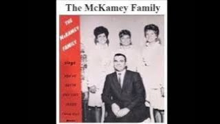 What Heaven Means to Me The McKamey Family Youve Gotta Live Like Jesus Every Day [upl. by Eednak]