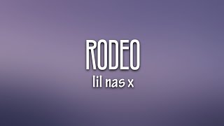 Lil Nas X  Rodeo Lyrics ft Nas [upl. by Leal]