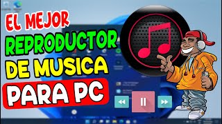 EL MEJOR REPRODUCTOR de MÚSICA para PC  LIGERO Y BUEN SONIDO [upl. by Ajtak]