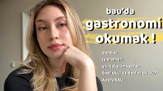 gastronomi okumak  dersler iş imkanları yurt dışı ApplyBAU… [upl. by Ydnyc]