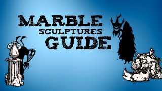 DST Guide Marble Statues Explained [upl. by Martel]