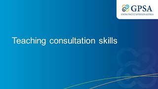 Teaching Consultation Skills [upl. by Ttcos]