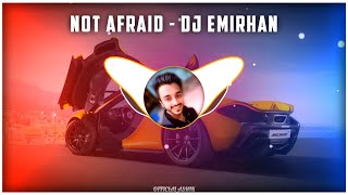 Slowed And Reverb  Not Afraid Dj Emirhan  Bass Boosted Songs  dj  officialashik [upl. by Bethesde]