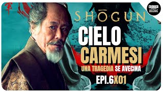 SHOGUN EPISODIO 6 CIELO CARMESIuna obra maestra de guion [upl. by Gardol458]