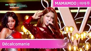 MAMAMOO 마마무  Décalcomanie Music Bank COMEBACK  20161111 [upl. by Margie]