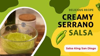 “Creamy” Serrano Salsa Recipe [upl. by Hanikahs]