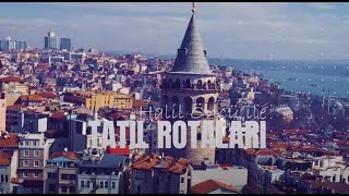 Halil Öncü İle Tatil Rotaları 2 Bölüm [upl. by Edi795]