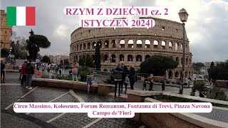 Rzym z dziećmi cz 2  Circo Massimo Koloseum Forum Romanum Fontanna di Trevi Piazza Navona itd [upl. by Merell]