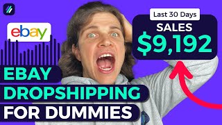 Complete eBay Dropshipping Tutorial For Beginners [upl. by Anyak]