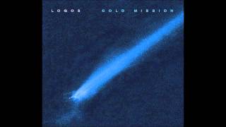 Logos  Cold Mission Full Album [upl. by Hailed]