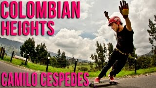 Loaded Boards  Colombian Heights with Camilo Cespedes [upl. by Ferreby]