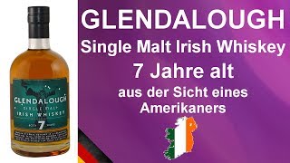 Glendalough 7 Jahre Single Malt Irish Whiskey Verkostung 999 von WhiskyJason [upl. by Natiha]