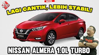 Pandu Uji Nissan Almera Turbo  Ini Baru Nampak Macam Kereta Siap [upl. by Sukhum512]