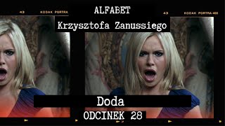 ALFABET KRZYSZTOFA ZANUSSIEGO  DOROTA „DODA” RABCZEWSKA  ODC 28 [upl. by Pasia403]