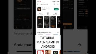 TUTORIAL MAIN SAMP LAUNCHER DI ANDROID  gtasamp samplauncher sampandroid samp sampindonesia [upl. by Annemarie145]